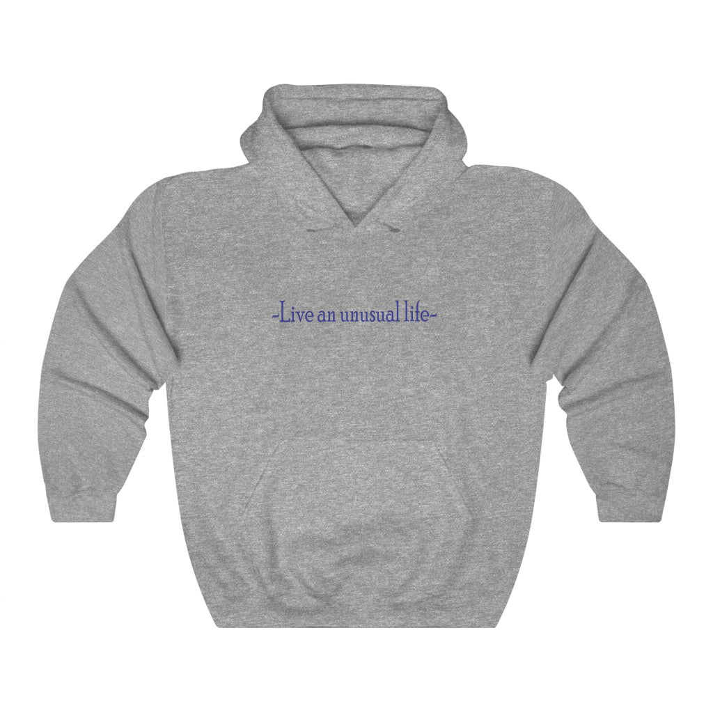 "Live an unusual life" Unisex heavy blend hooded Sweatshirt