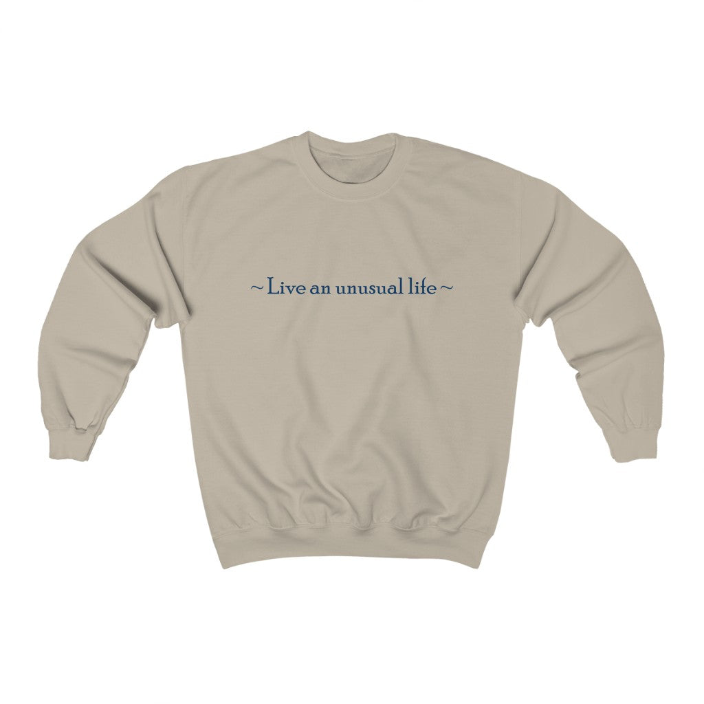 "Live an unusual life" Unisex Heavy Blend™ Crewneck Sweatshirt