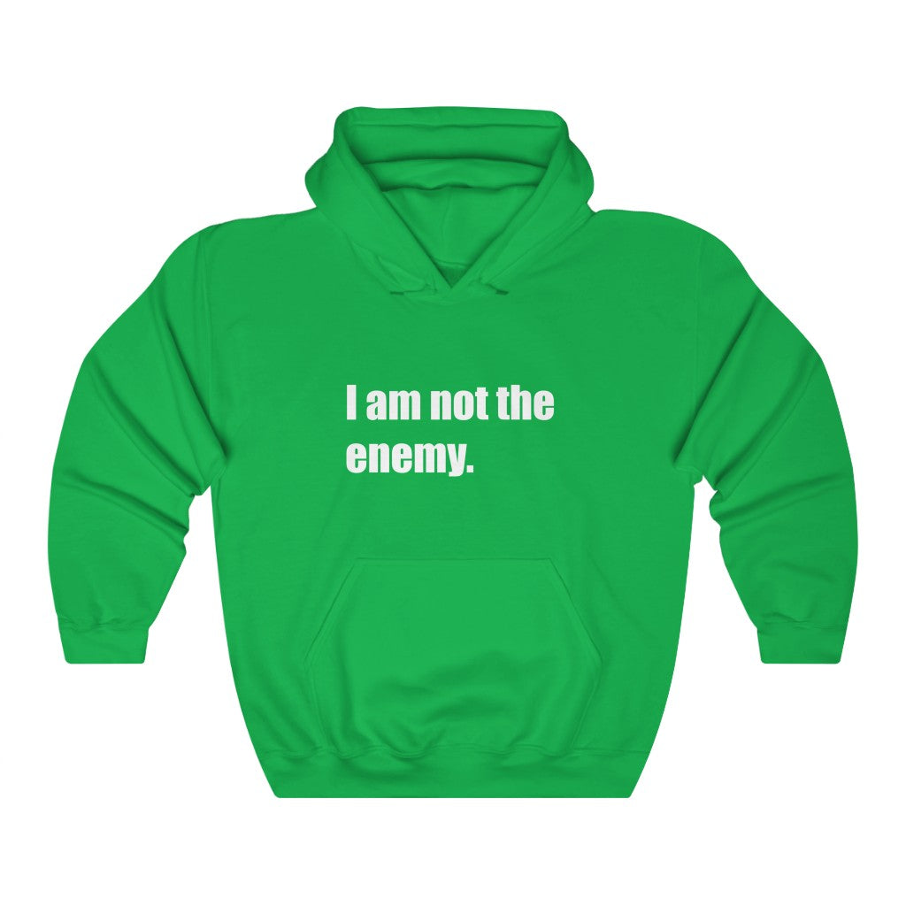 "I am not the enemy" Unisex Heavy Blend™ Hooded Sweatshirt