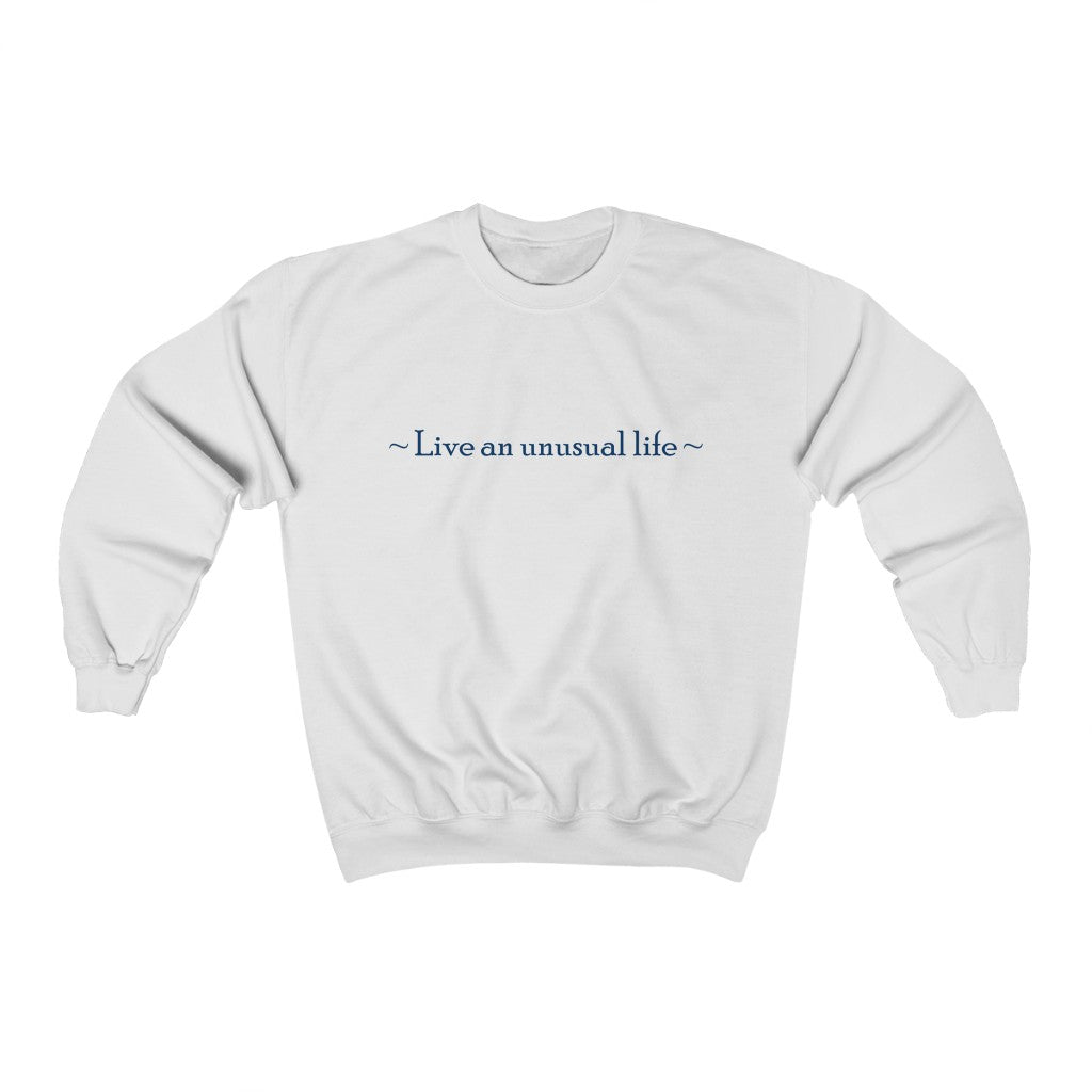 "Live an unusual life" Unisex Heavy Blend™ Crewneck Sweatshirt