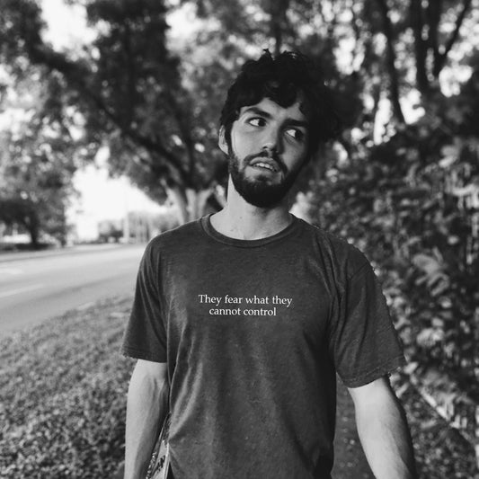 "They fear what they cannot control" Unisex Jersey Short Sleeve Tee
