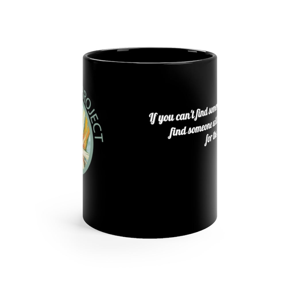 "Along for the ride" 11 oz mug