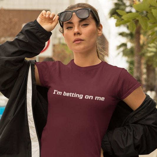 "I'm betting on me" Cotton Crew Tee